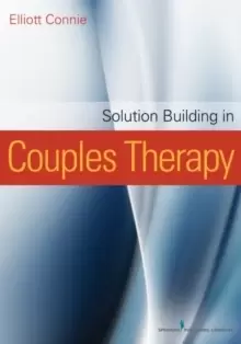 Image of Solution Building in Couples Therapy