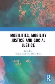 Image of Mobilities Mobility Justice and Social Justice