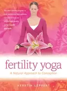 Image of fertility yoga a natural approach to conception