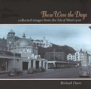 Image of Those Were the Days by Richard Davis Paperback
