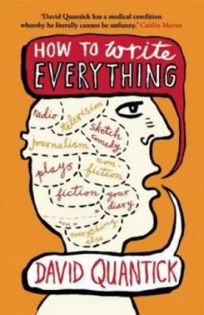 Image of How to Write Everything by David Quantick Paperback