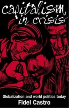 Image of Capitalism in Crisis by Fidel Castro Paperback