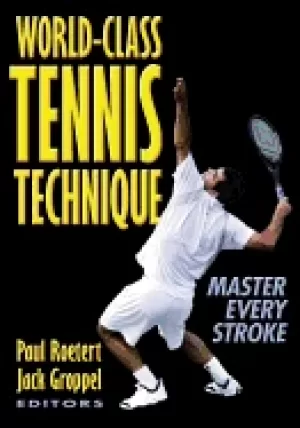 Image of world class tennis technique roetert paul and groppel jack