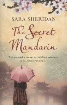Image of The Secret Mandarin by Sara Sheridan Paperback
