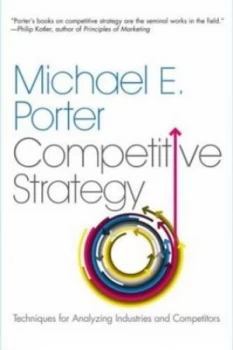 Image of Competitive Strategy by Michael E. Porter Paperback
