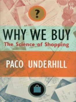 Image of Why We Buy by Paco Underhill Hardback