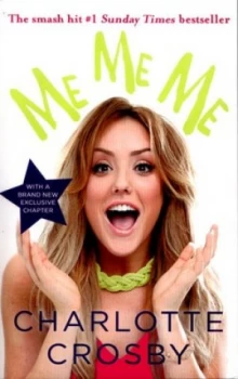 Image of Me Me Me by Charlotte Crosby Paperback