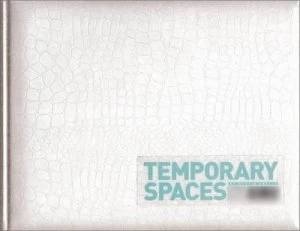 Image of Temporary Spaces by Martin Eberle Hardback