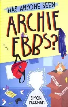 Image of Has anyone seen Archie Ebbs? - Simon Packham - Paperback - Used