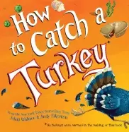 Image of how to catch a turkey