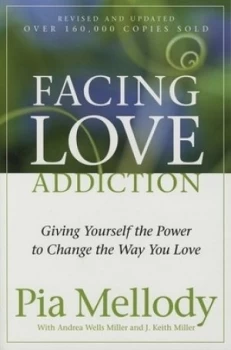 Image of Facing Love and Addiction by Pia Mellody Paperback