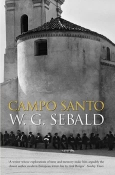Image of Campo Santo by Winfried Georg Sebald