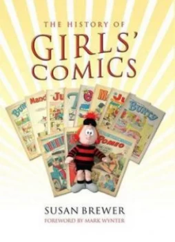 Image of A History of Girls Comics by Susan Brewer Hardback