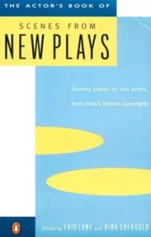Image of The Actors book of scenes from new plays by Eric Lane