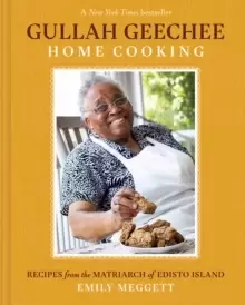 Image of Gullah Geechee Home Cooking: Recipes from the Mother of Edisto Island