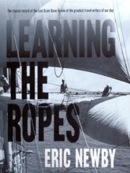 Image of Learning the Ropes by Eric Newby Paperback