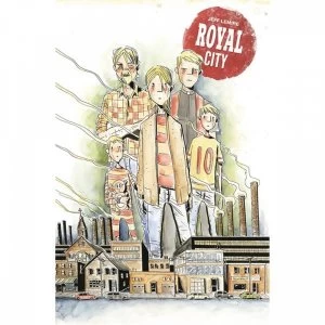 Image of Royal City Volume 1: Next Of Kin