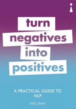 Image of Turn negatives into positives by Neil Shah