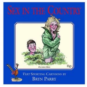 Image of Sex in the Country by Bryn Parry Hardback