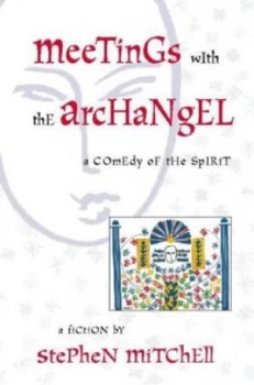 Image of Meetings with the Archangel by Stephen Mitchell Book