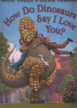 Image of How Do Dinosaurs Say I Love You by Jane Yolen Paperback