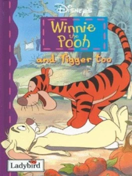 Image of Disneys Winnie the Pooh and Tigger Too by Walt Disney Company Hardback