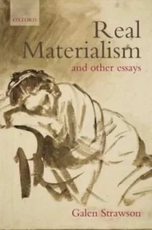 Image of Real materialism and other essays by Galen Strawson