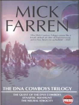 Image of The Dna Cowboys Trilogy by Mick Farren and Mick Farren and Mick Farren and Mick Farren Hardback