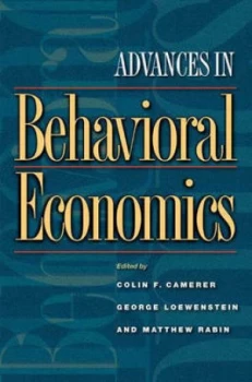 Image of Advances in Behavioral Economics by Colin F. Camerer Paperback
