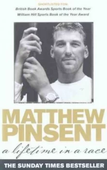 Image of A Lifetime in a Race by Matthew Pinsent Paperback