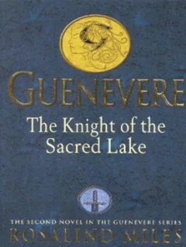 Image of The Knight of the Sacred Lake by Rosalind Miles Book