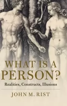 Image of What is a Person? Realities, Constructs, Illusions