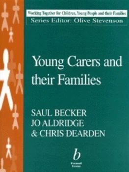Image of Young Carers and Their Families by Saul Becker Paperback