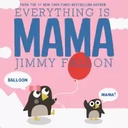 Image of everything is mama