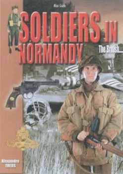 Image of Soldiers in Normandy by Alexandre Thers Book