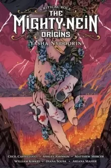Image of Critical Role: The Mighty Nein Origins--yasha Nydoorin