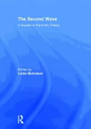 Image of second wave a reader in feminist theory
