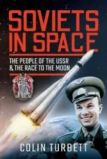 Image of Soviets in Space : The People of the USSR and the Race to the Moon
