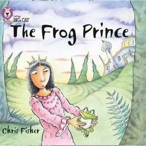Image of The Frog Prince: Band 00/Lilac (Collins Big Cat) by Chris Fisher (Paperback, 2011)
