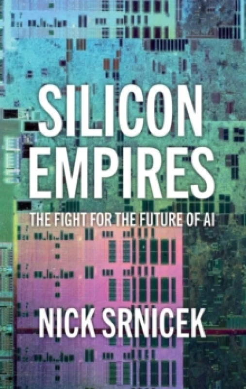 Image of Silicon Empires : The Fight for the Future of AI Hardback