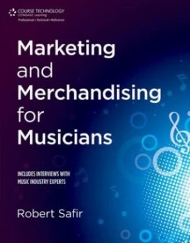 Image of Marketing and Merchandising for Musicians by Robert Safir Paperback