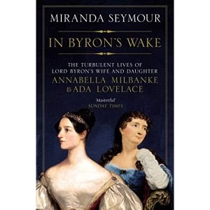 Image of In Byrons Wake Paperback / softback 2019