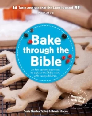 Image of Bake through the Bible by Susie Bentley-Taylor