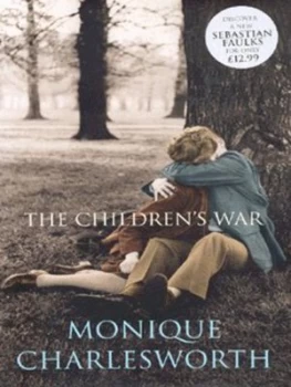 Image of The Childrens War by Monique Charlesworth Hardback