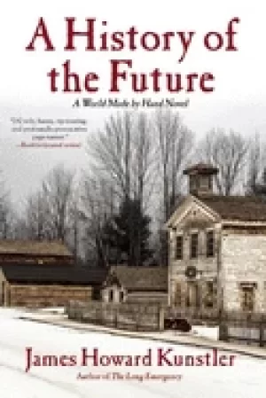 Image of history of the future a world made by hand novel
