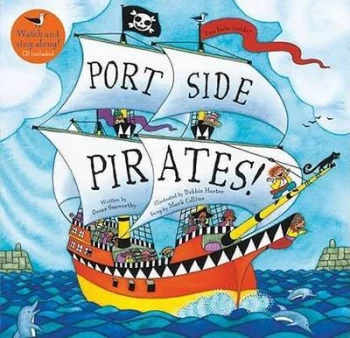 Image of Port Side Pirates by Oscar Seaworthy and Debbie Harter and Mark Collins Paperback