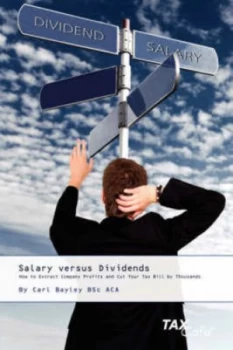Image of Salary Versus Dividends by Carl Bayley Book