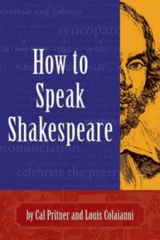 Image of How to Speak Shakespeare by Cal Pritner Paperback