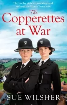 Image of The Copperettes at War : A heart-warming First World War saga about love, loss and friendship