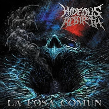 Image of Hideous Rebirth - La Fosa Comun CD